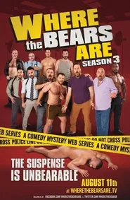Where the Bears Are tv show poster