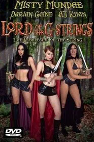 The Lord of the G-Strings: The Femaleship of the String movie poster