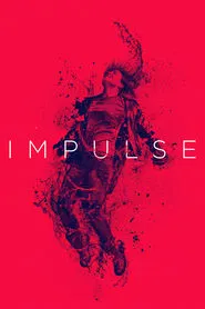 Impulse tv show poster