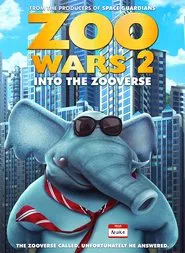 Poster do filme Zoo Wars 2