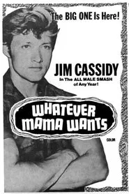 Whatever Mama Wants movie poster