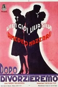Poster do filme Dopo divorzieremo