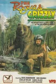 Poster do filme The Rogue & Grizzly