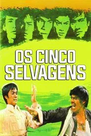 Poster do filme Os Cinco Selvagens