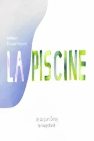 Short Cuts : La Piscine movie poster