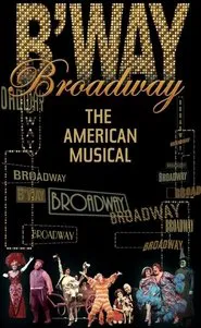 Poster da série Broadway: The American Musical