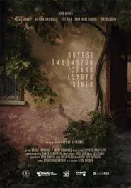 Rüyası Ömrümüzün Çünkü Eşyaya Siner movie poster