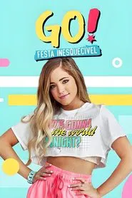 Poster do filme Go! Festa Inesquecível
