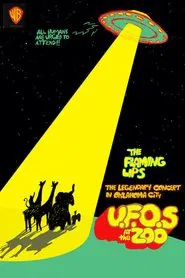 The Flaming Lips: U.F.O's At The Zoo movie poster