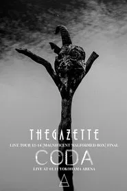 the GazettE LIVE TOUR 13-14 [MAGNIFICENT MALFORMED BOX] FINAL CODA LIVE AT 01.11 YOKOHAMA ARENA movie poster