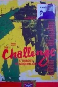 Poster do filme The Challenge... A Tribute to Modern Art
