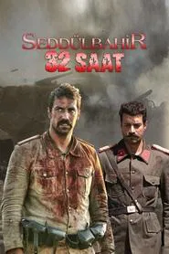 Seddulbahir 32 Saat tv show poster