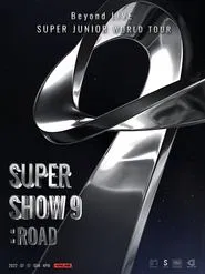 Super Junior World Tour - Super Show 9 movie poster