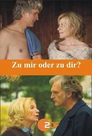 Zu mir oder zu dir? movie poster