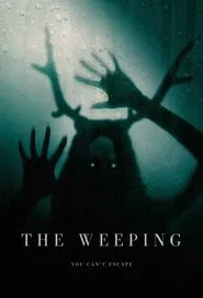 The Weeping movie poster