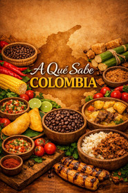¿A qué sabe Colombia? tv show poster