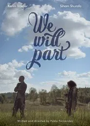 We Will Part movie poster