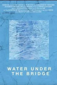 Water Under the Bridge movie poster