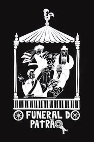 O Funeral do Patrão movie poster