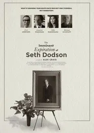 The Imminent Expiration of Seth Dodson movie poster