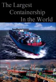 Poster do filme The Largest Containership in the World
