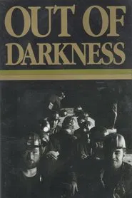 Out of Darkness: The Mine Workers' Story movie poster
