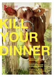 Poster do filme Kill Your Dinner