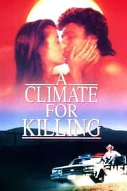 A Climate for Killing movie poster