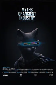 MYTHS OF ANCIENT INDUSTRY movie poster