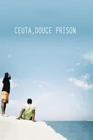 Ceuta, Prison by the Sea movie poster