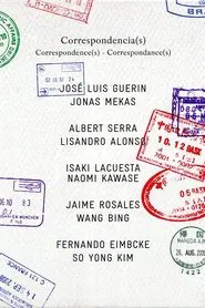 Cinematic Correspondences: Albert Serra – Lisandro Alonso movie poster