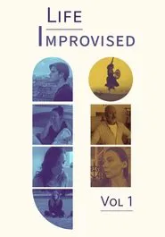 Life Improvised: Volume One movie poster
