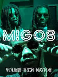 Poster do filme Migos - Young Rich Nation