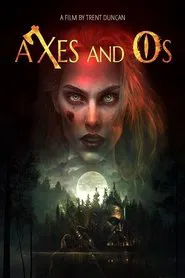 Axes and Os movie poster