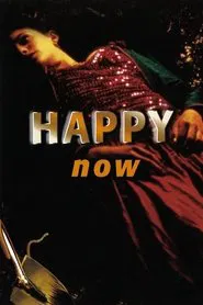 Happy Now movie poster