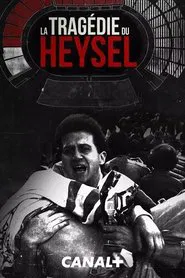 La tragédie du Heysel tv show poster
