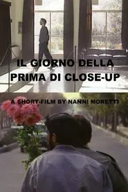 Opening Day of Close-Up movie poster