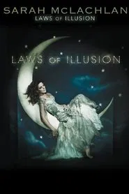 Poster do filme Sarah McLachlan: Laws of Illusion