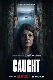 Caught tv show poster