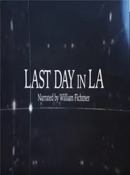 Last Day in LA movie poster