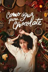 Poster da série Como Água para Chocolate