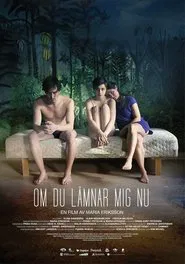 If You Leave Me Now movie poster