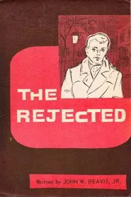 The Rejected movie poster