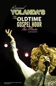 Reverend Yolanda's Old Time Gospel Hour movie poster