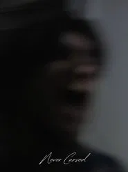 Never Cursed movie poster