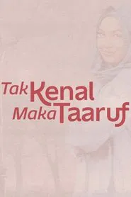 Tak Kenal Maka Taaruf movie poster