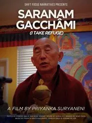 Saraṇam Gacchâmi (I Take Refuge) movie poster