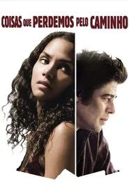 Poster do filme Coisas que Perdemos pelo Caminho