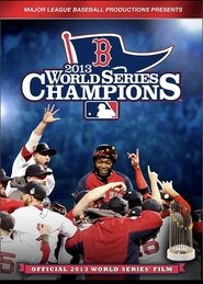 2013 Boston Red Sox: The Official World Series Film movie poster