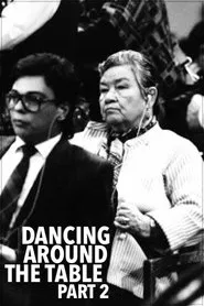 Dancing Around the Table, Part Two movie poster